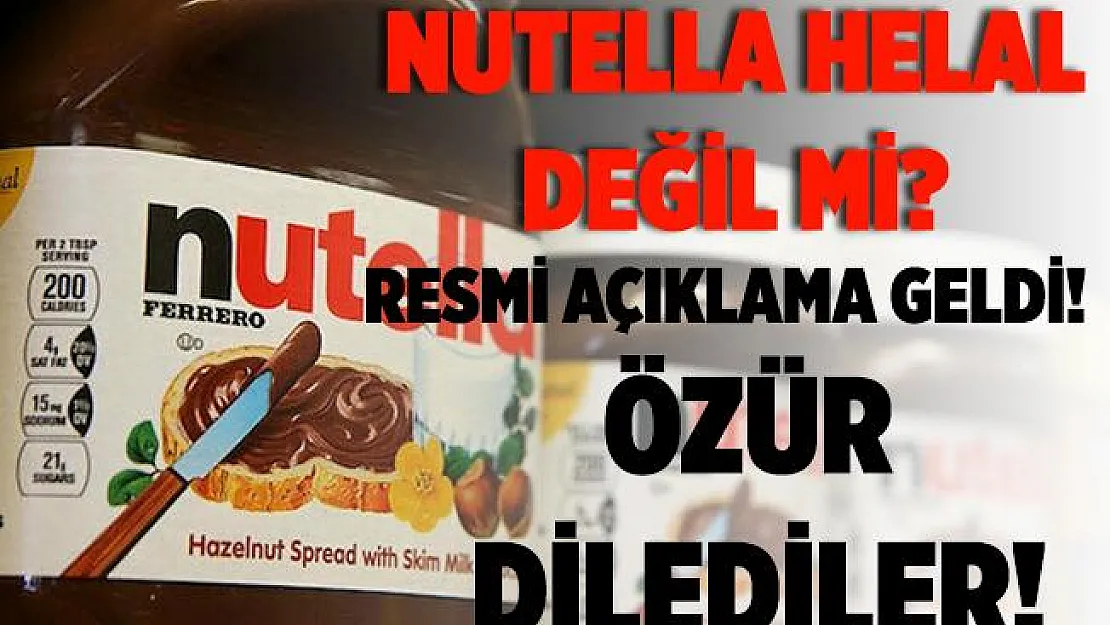 Nutella helal değil mi? Resmi açıklama geldi!