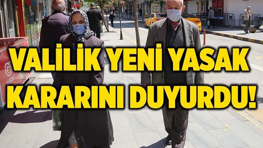 O ilimizde 65 yaş üstü vatandaşlara yeni kısıtlamalar getirildi! Artık yasak!