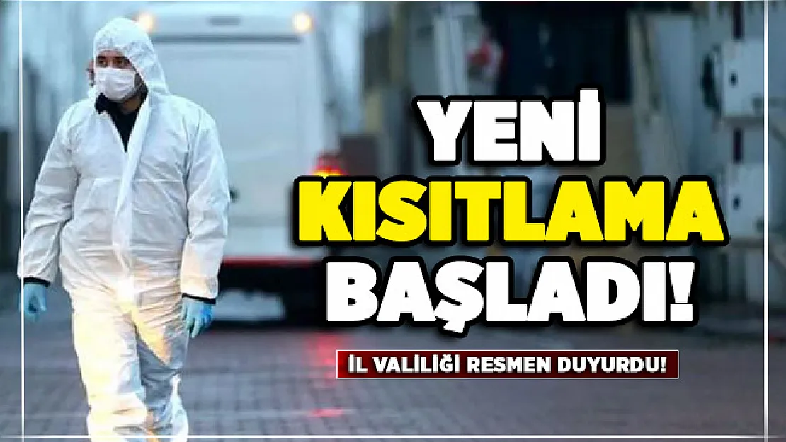 O ilimizde corona virüsü nedeniyle yeni kısıtlama başladı!