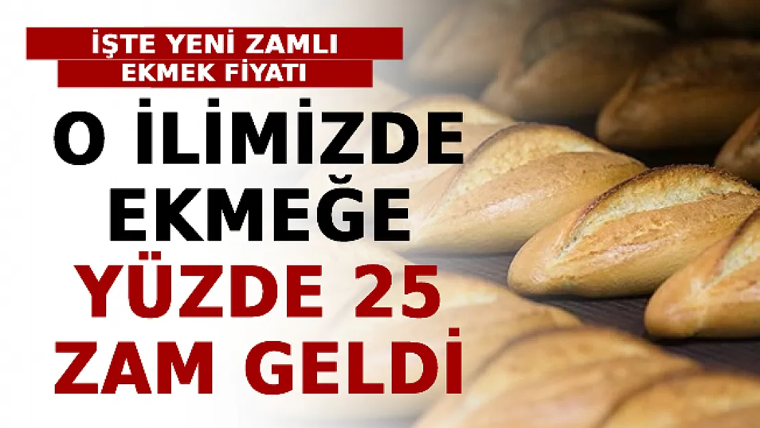 O İlimizde De Ekmeğe Yüzde 25 Zam Geldi: İşte Yeni Zamlı Ekmek Fiyatı
