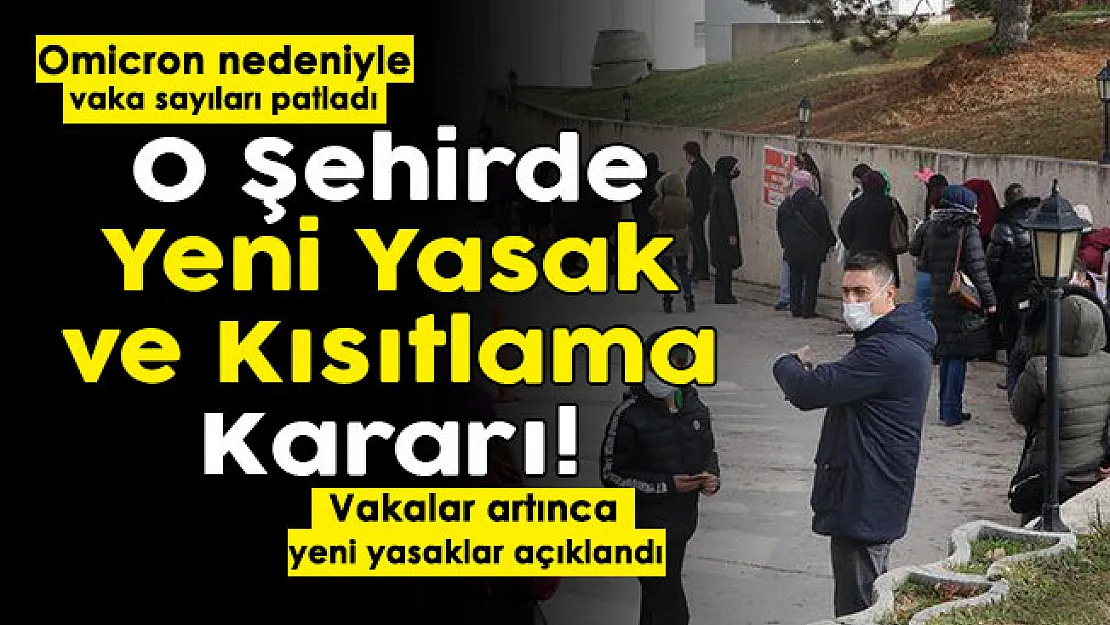 O şehirde Omicron vakaları patladı: Peş peşe açıklama geldi! Yeni yasak ve kısıtlama kararı duyuruldu