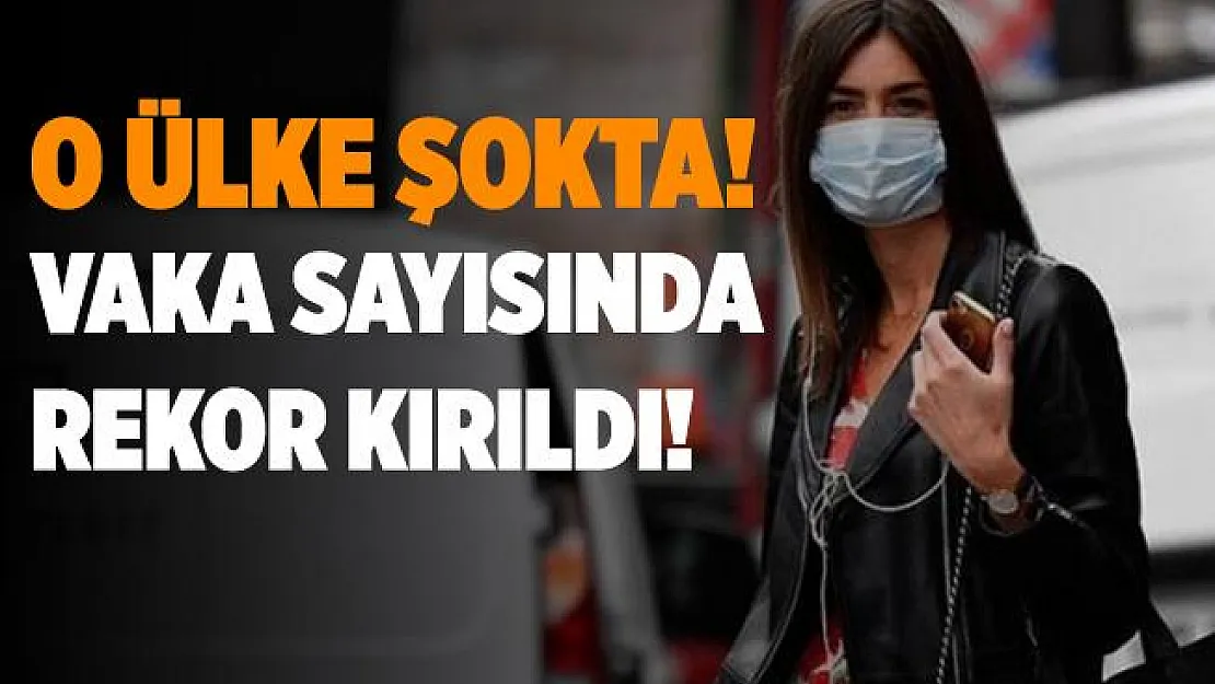O ülke şokta! Son 24 saatte tespit edilen vaka sayısı rekor kırdı!