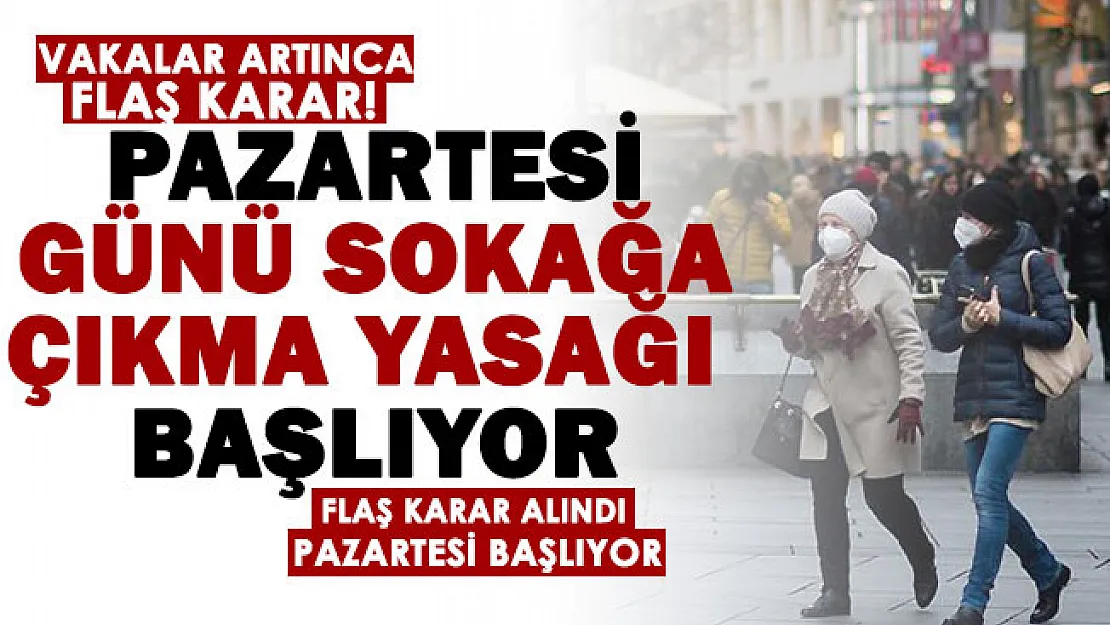 O ülkede flaş karar alındı! Pazartesi günü sokağa çıkma yasağı başlıyor