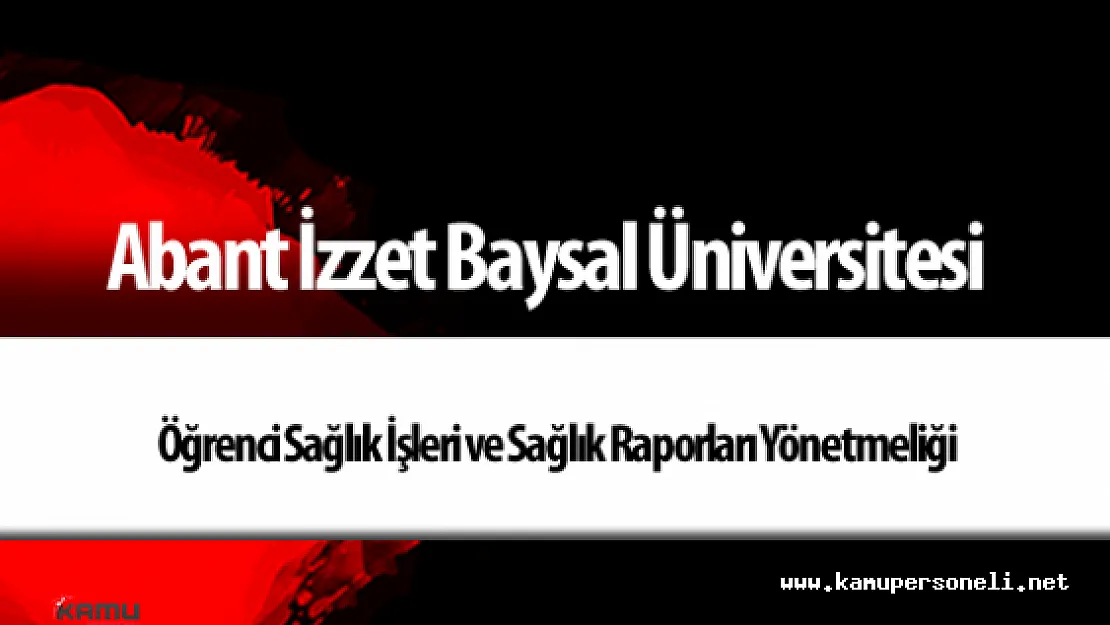 Öğrenci Sağlık İşleri ve Sağlık Raporları Yönetmeliği Yürürlükten Kaldırıldı