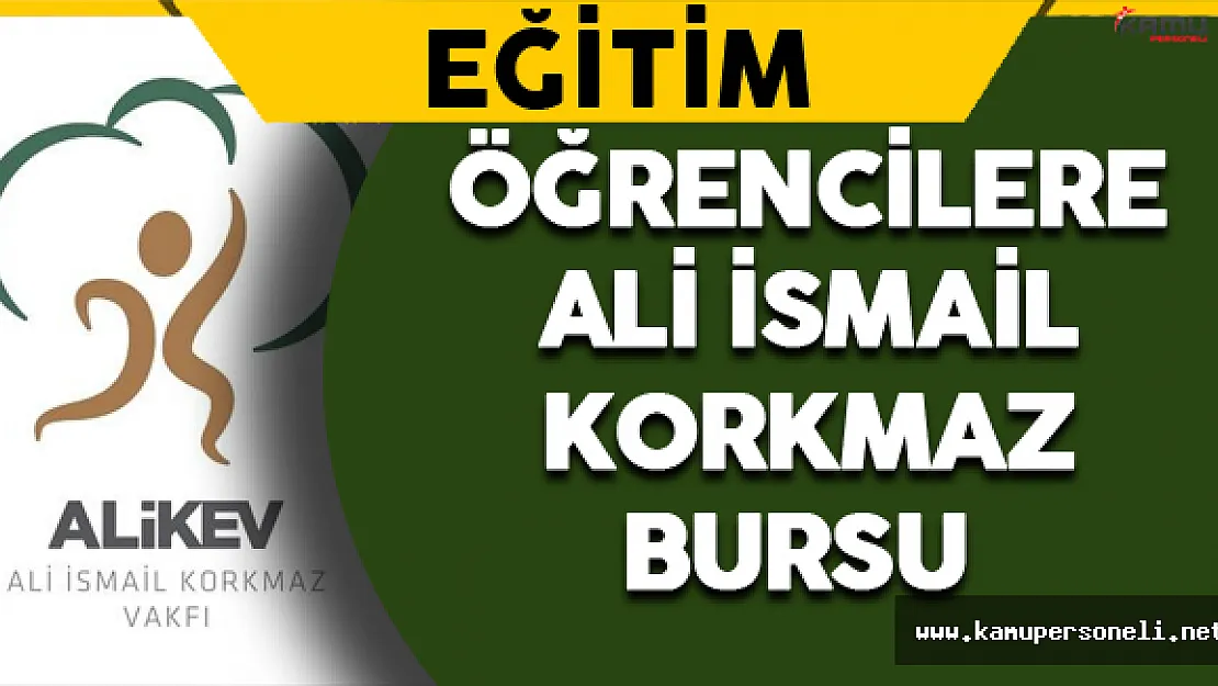 Öğrencilere Ali İsmail Korkmaz Bursu