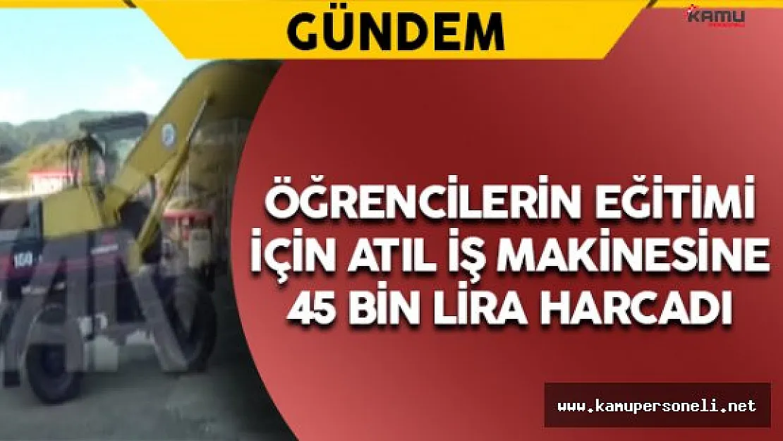 Öğrencilerin Eğitimi İçin 45 Bin Lira Harcadı