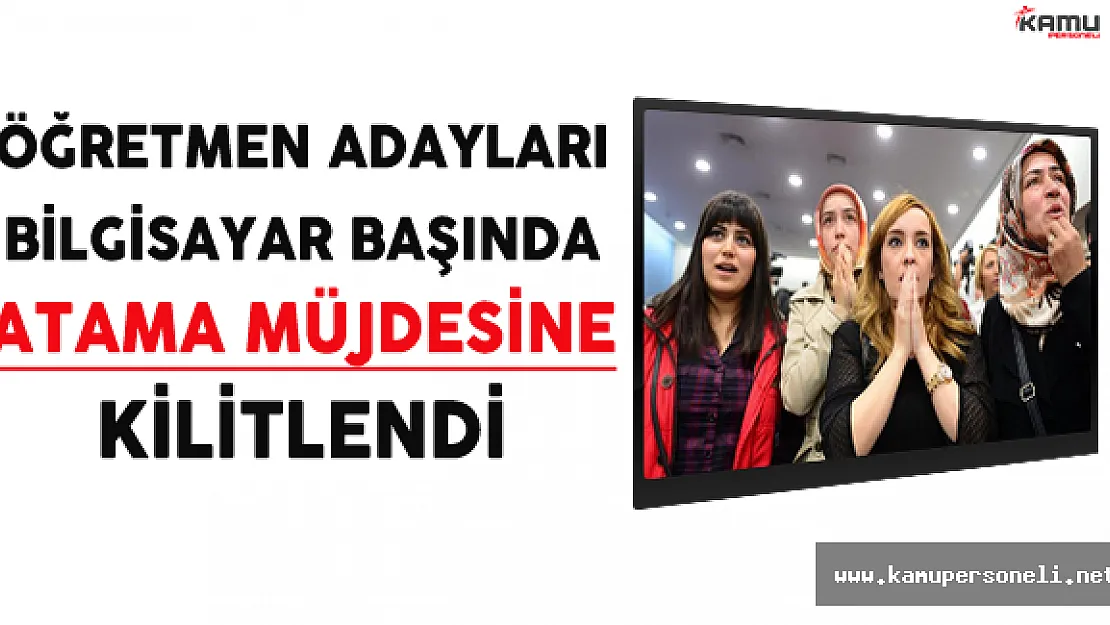 Öğretmen Adayları Bilgisayar Başında Atama Müjdesine Kilitlendi