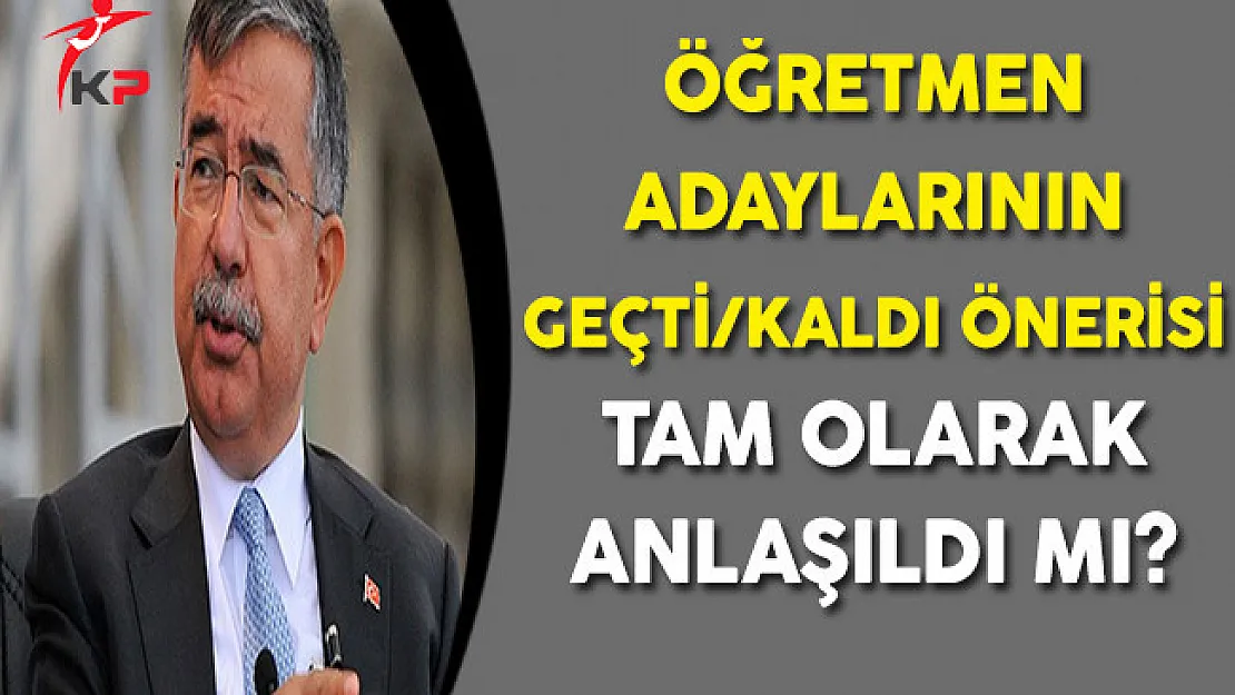Öğretmen Adaylarının Geçti/Kaldı Önerisi Tam Olarak Anlaşıldı Mı?