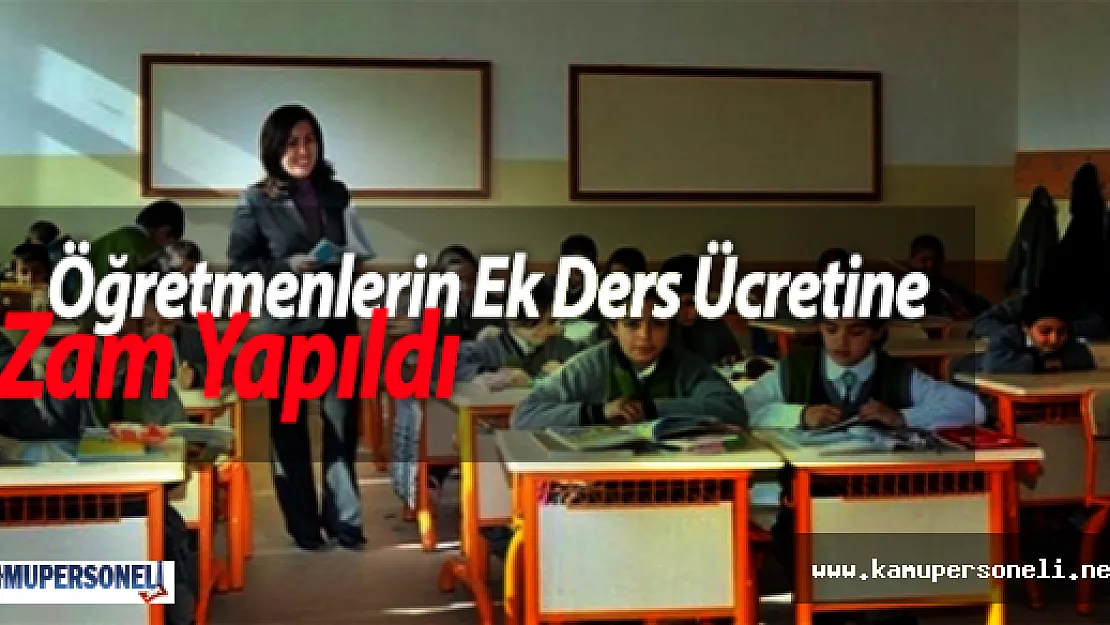 Öğretmenlerin Ek Ders Ücretlerine Zam Yapıldı