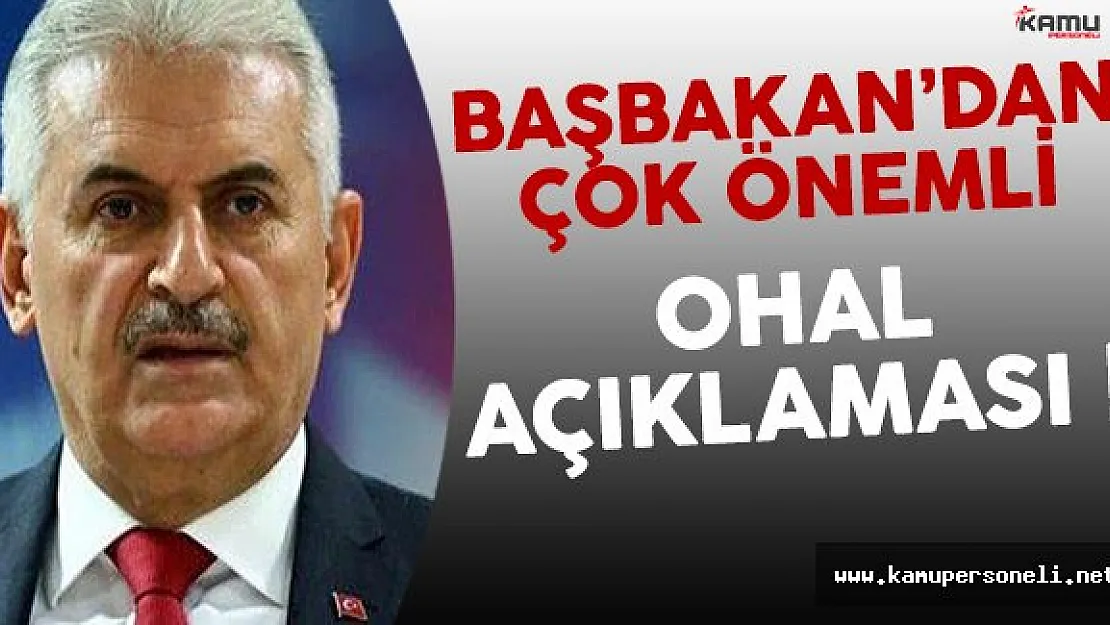OHAL Kalkacak Mı ? Binali Yıldırım'dan Önemli Açıklama