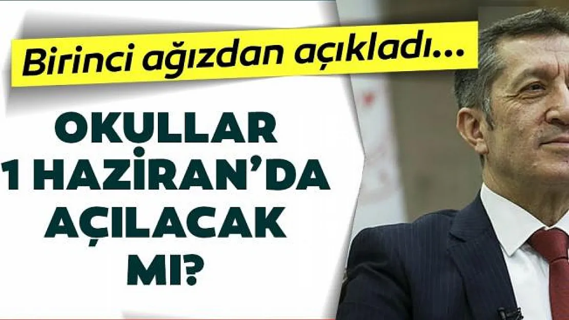 Okullar 1 Haziranda açılıyor mu? Sınava girecek 8. ve 12 sınıflar için okullar kademeli olarak başlayabilir
