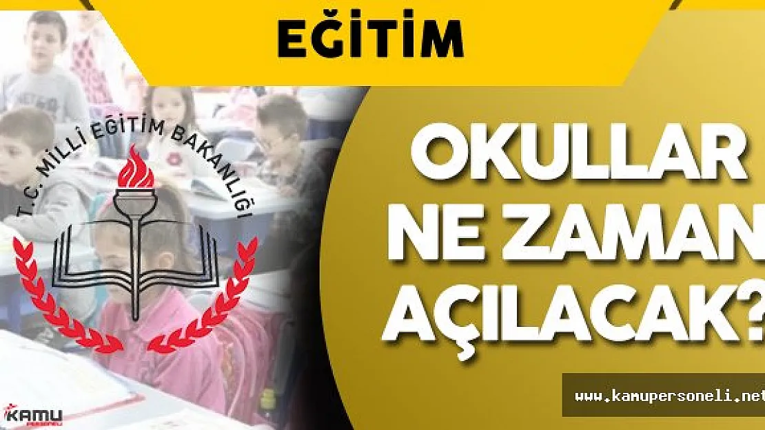 Okulların Açılış Tarihi Ertelendi mi? ( Okullar Ne Zaman Açılacak?)