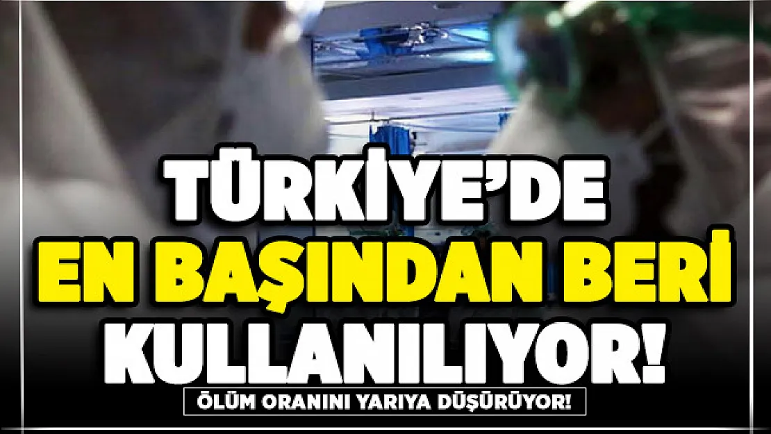 Ölüm oranını yüzde 47 düşürdüğü söylenen ilaç Türkiye'de salgının başından beri kullanılıyor