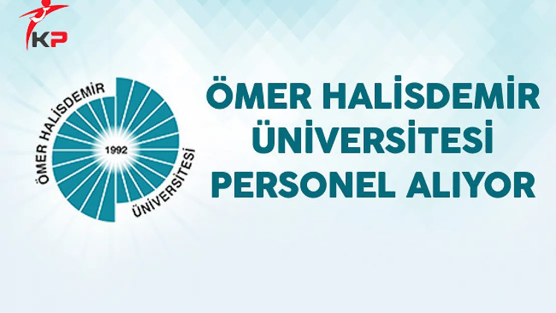 Ömer Halisdemir Üniversitesi Personel Alım İlanı