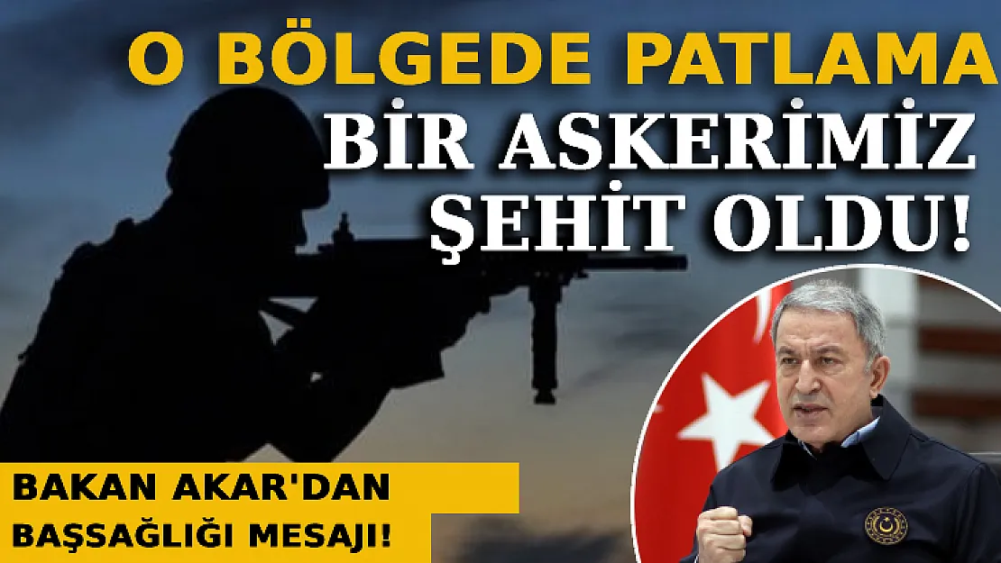 Operasyon Bölgesinde Patlama: Bir Askerimiz Şehit Oldu