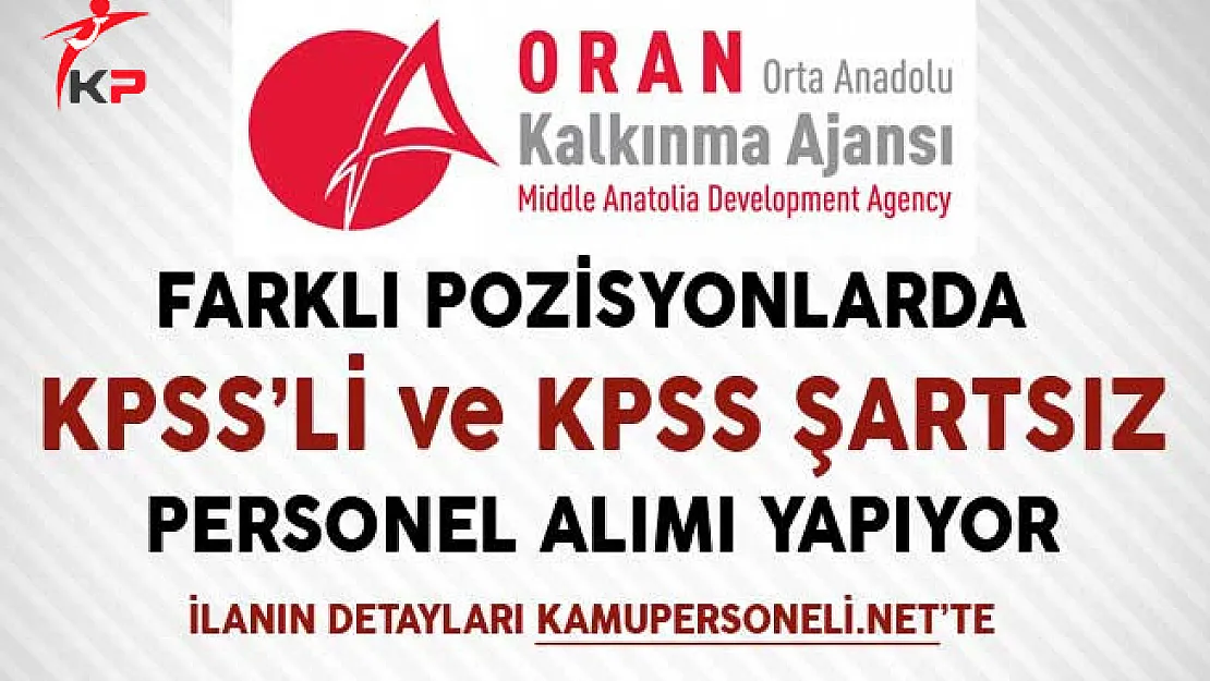 ORAN Kalkınma Ajansı Memur Alımı Başvurularında Son Gün
