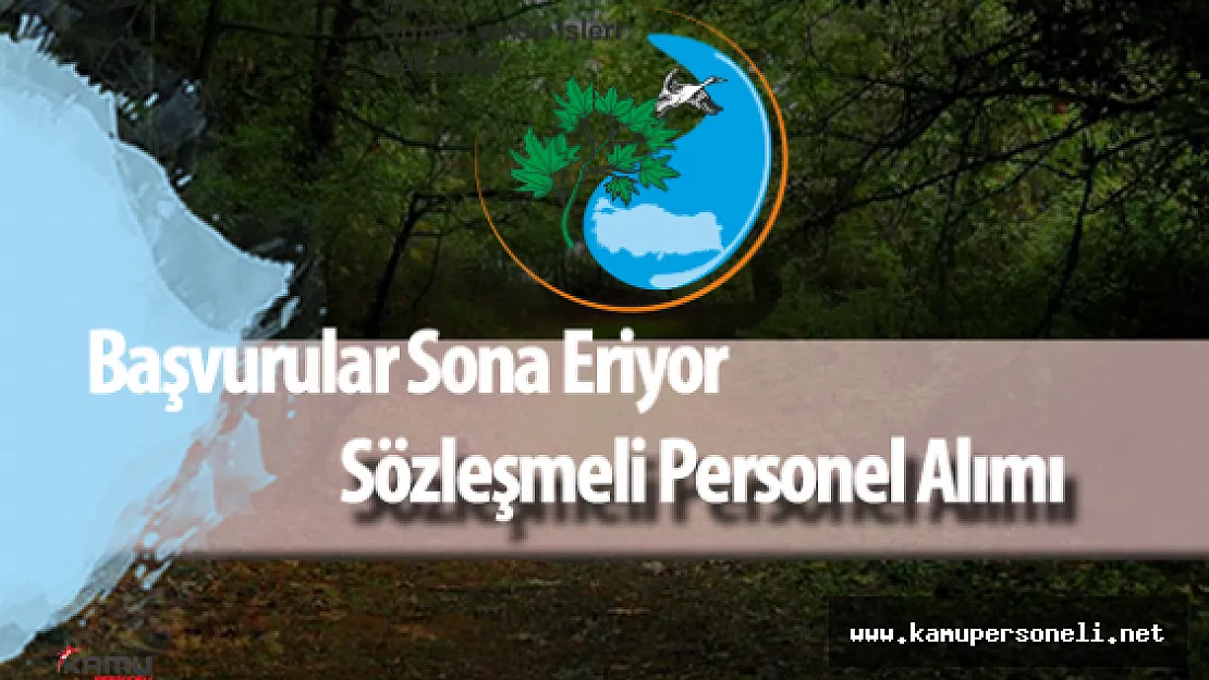 Orman ve Su İşleri Bakanlığı Personel Alımı Başvurular Sona Eriyor