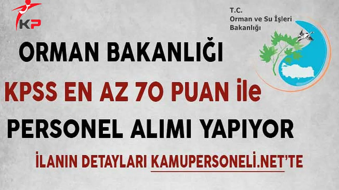 Orman ve Su İşleri Bakanlığı Personel Alım İlanı