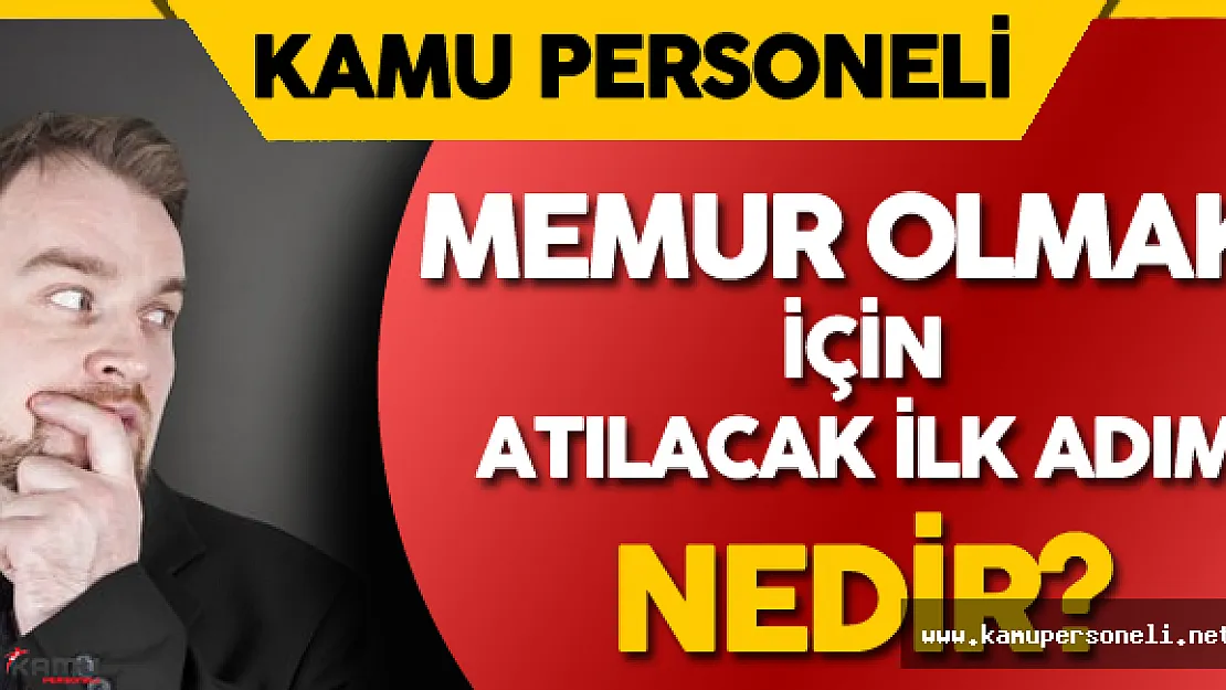 Ortaöğretim , Önlisans , Lisans Mezunlarının Memur Olarak Atanması için Neler Gereklidir?