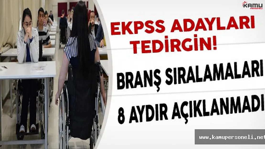 ÖSYM, EKPSS branş sıralamasını ne zaman yayımlayacak?