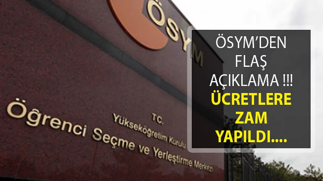 ÖSYM Tercih Ücretlerine Zam Yaptı! ÖSYM Tercih Ücretleri