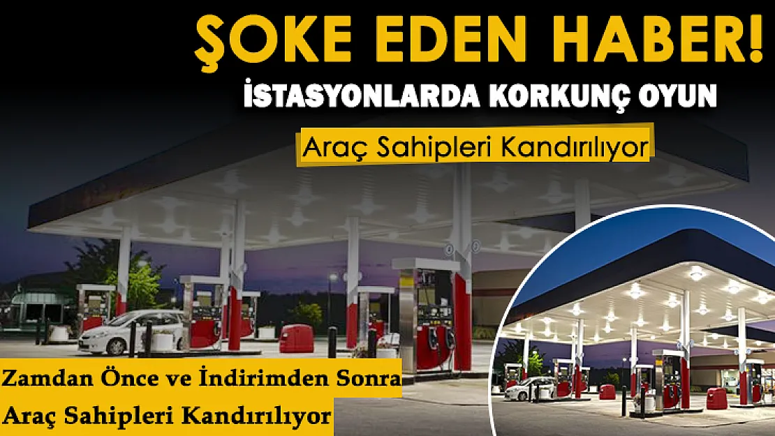 Otomobil sahiplerini şoke eden haber! Akaryakıt istasyonlarında zamdan önce ve indirimden sonra araç sahipleri kandırılıyor