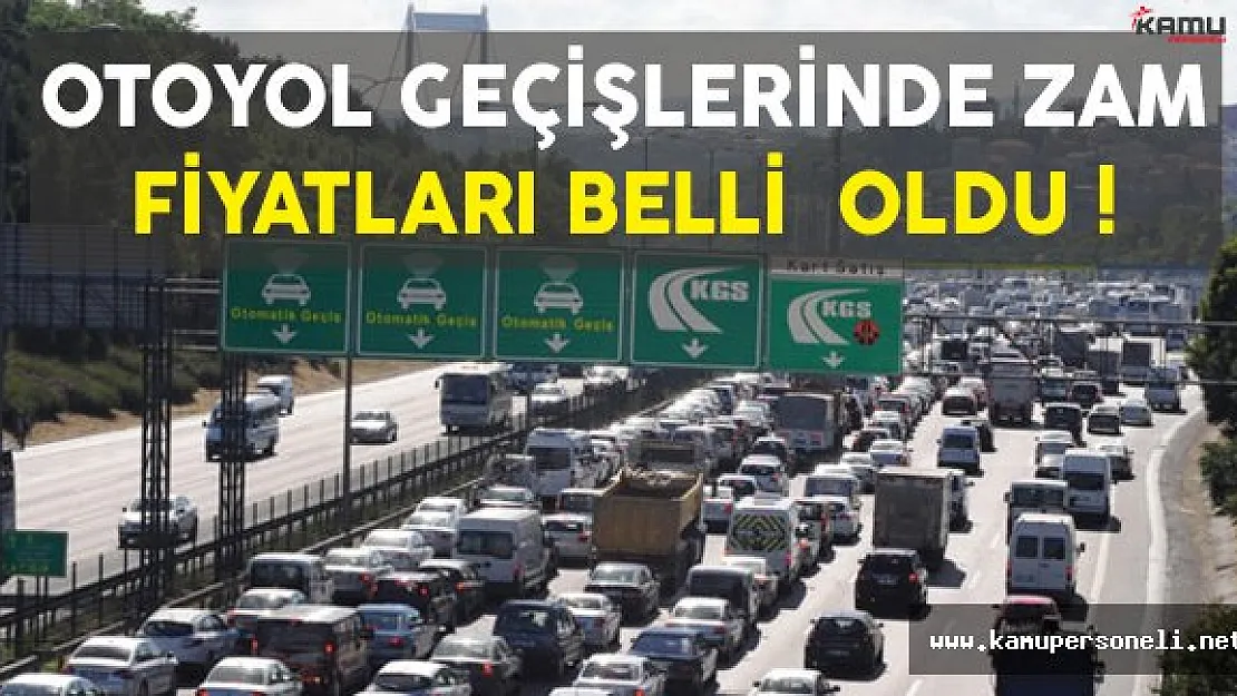 Otoyol Geçişlerinde Zam Fiyatları Belli Oldu