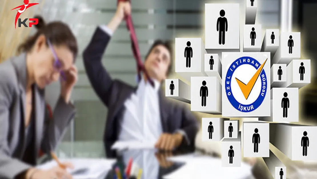 Özel İstihdam Büroları Aracılığıyla İstihdam Edilen Personel Sayısı Açıklandı