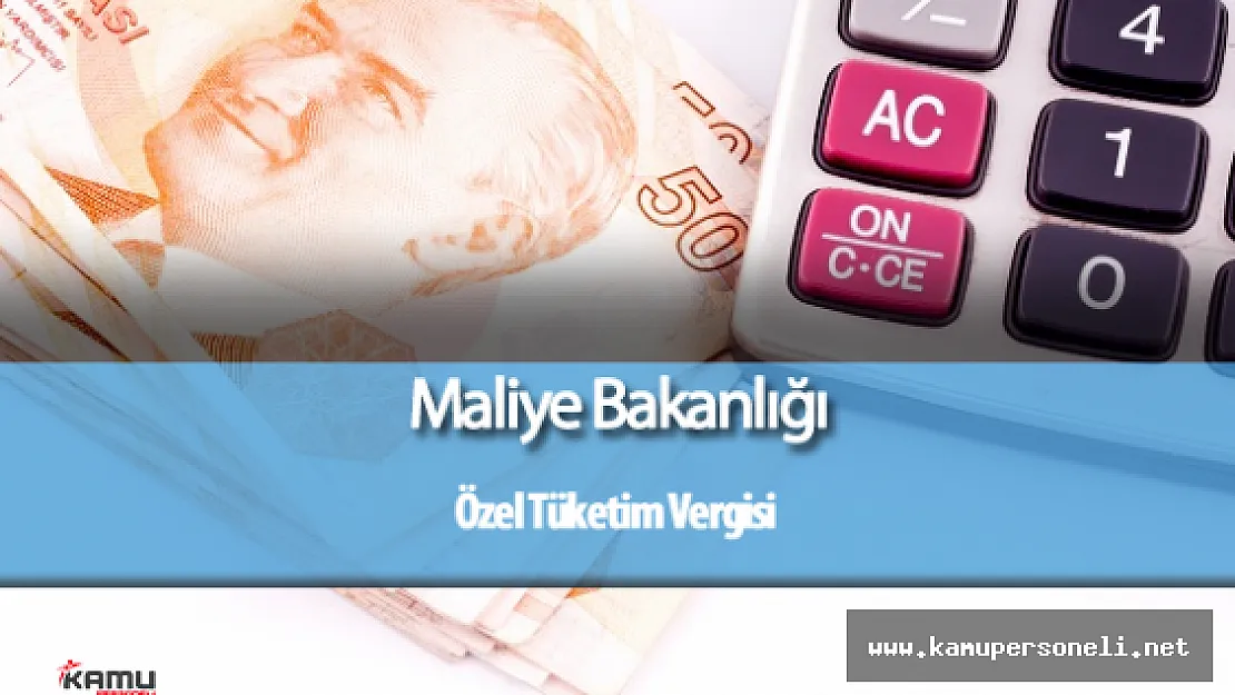 Özel Tüketim Vergisi (II) Sayılı Liste Uygulama Genel Tebliğinde Değişiklik Yapılmasına Dair Tebliğ