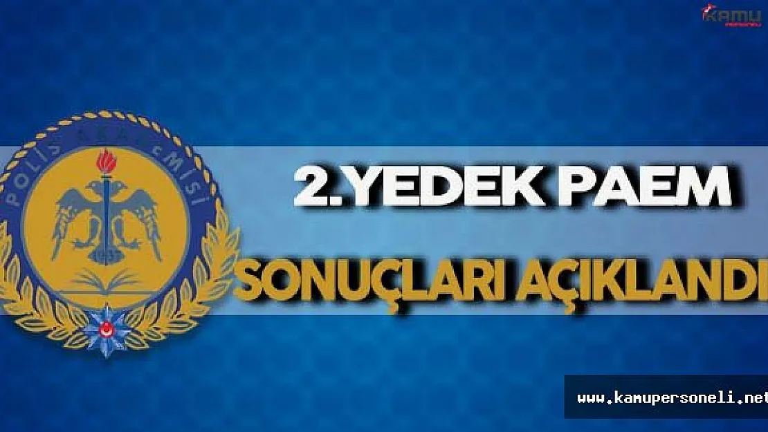 PAEM 2. Yedek Yerleştirme Sonuçları Açıklandı