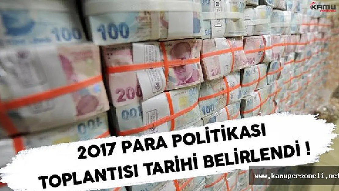 Para Politikası Toplantısı Tarihi Belirlendi