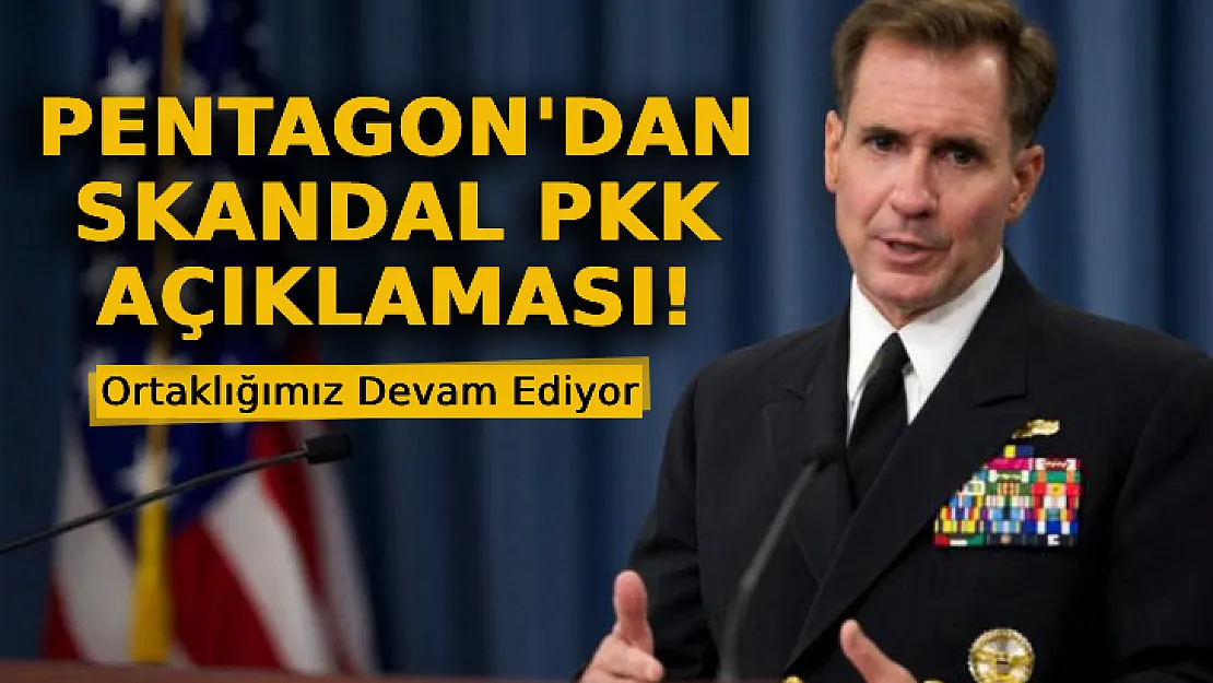 Pentagon'dan Skandal YPG/PKK Açıklaması!