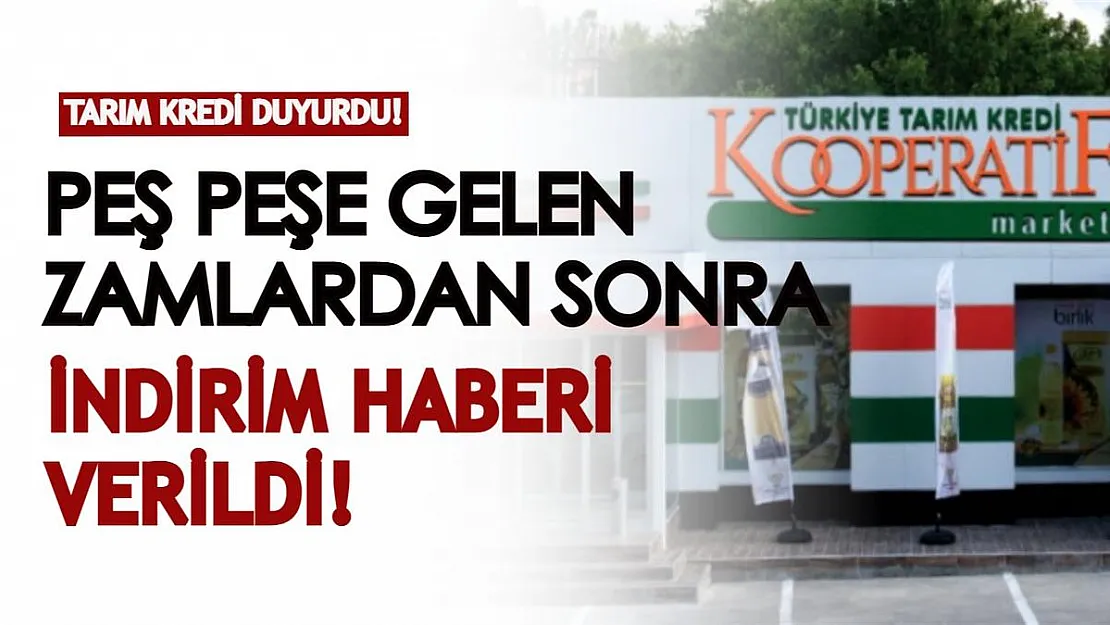 Peş peşe gelen zamlardan sonra indirim haberi verildi! Tarım Kredi Kooperatifleri o ürüne indirim yaptı!