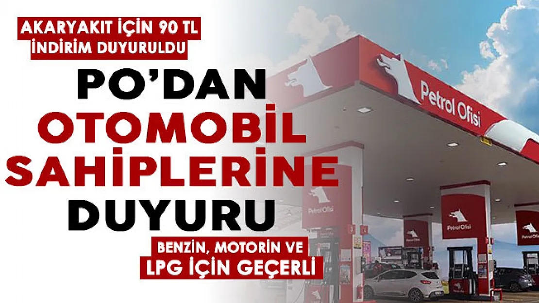 Petrol Ofisinden otomobil sahiplerine son dakika duyurusu! Tam 90 TL indirim