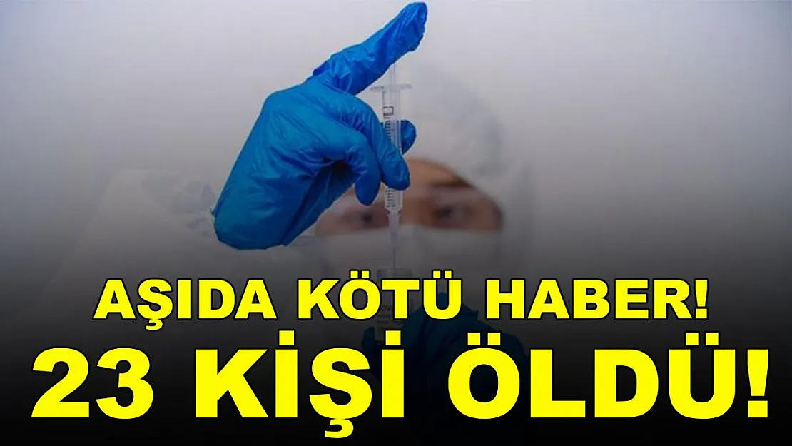 Pfizer BioNTech koronavirüs aşısı olan 23 kişi hayatını kaybetti!