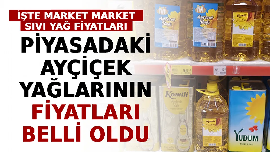 Piyasadaki Ayçiçek Yağlarının Fiyatları Belli Oldu: İşte Market Market Sıvı Yağ Fiyatları