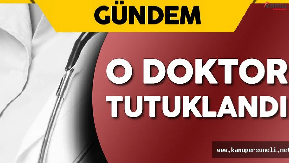 PKK Propagandası Yaptığı İddia Edilen Doktor Tutuklandı