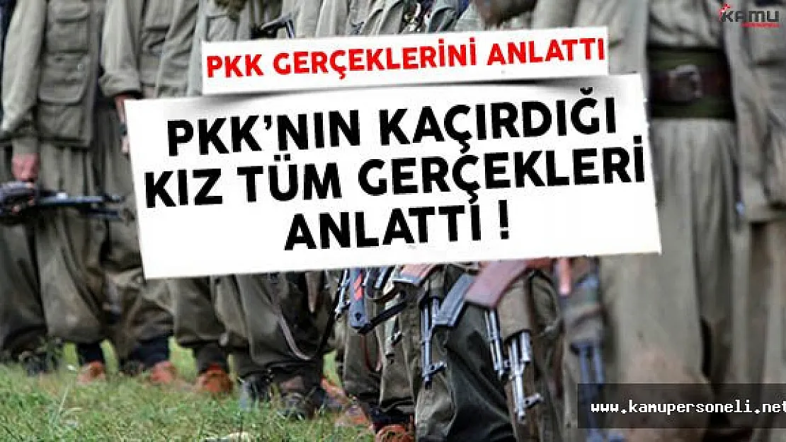 PKK'dan Kaçarak Teslim Olan Kız Yaşadıklarını Anlattı