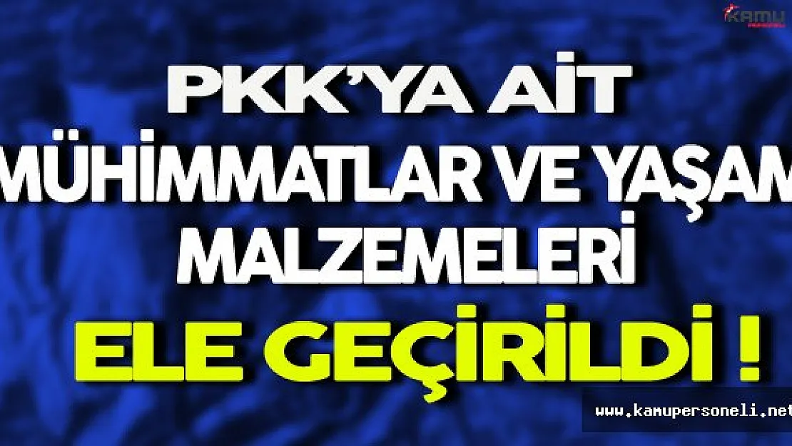 PKK'ya Ait Mühimmatlar Ele Geçirildi