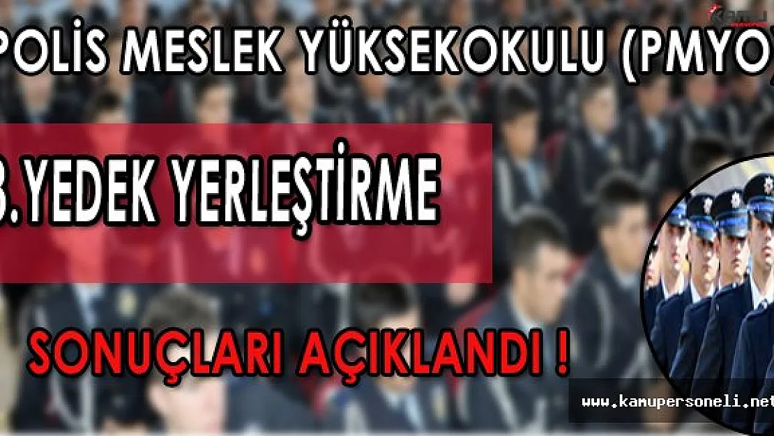 PMYO 3.Yedek Yerleştirme Sonuçları Açıklandı !