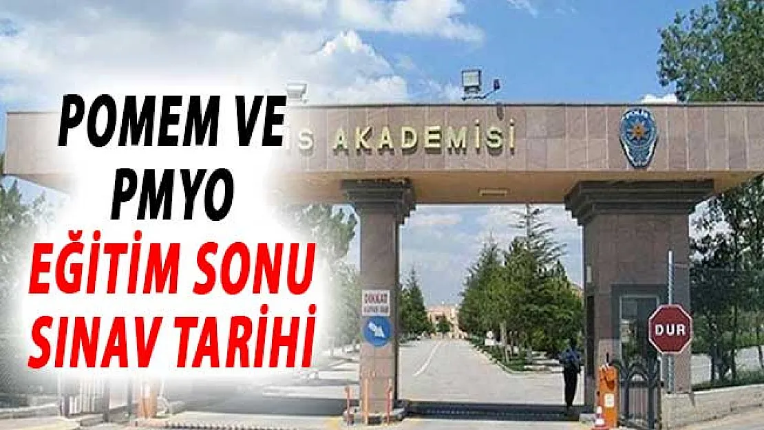 PMYO ve POMEM Eğitim Sonu Sınav Tarihi Belli Oldu