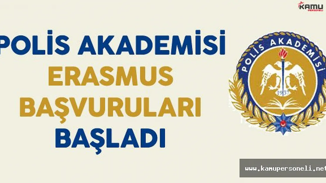 Polis Akademisi 2016-2017 Güz Dönemi Erasmus Başvuruları Başladı !