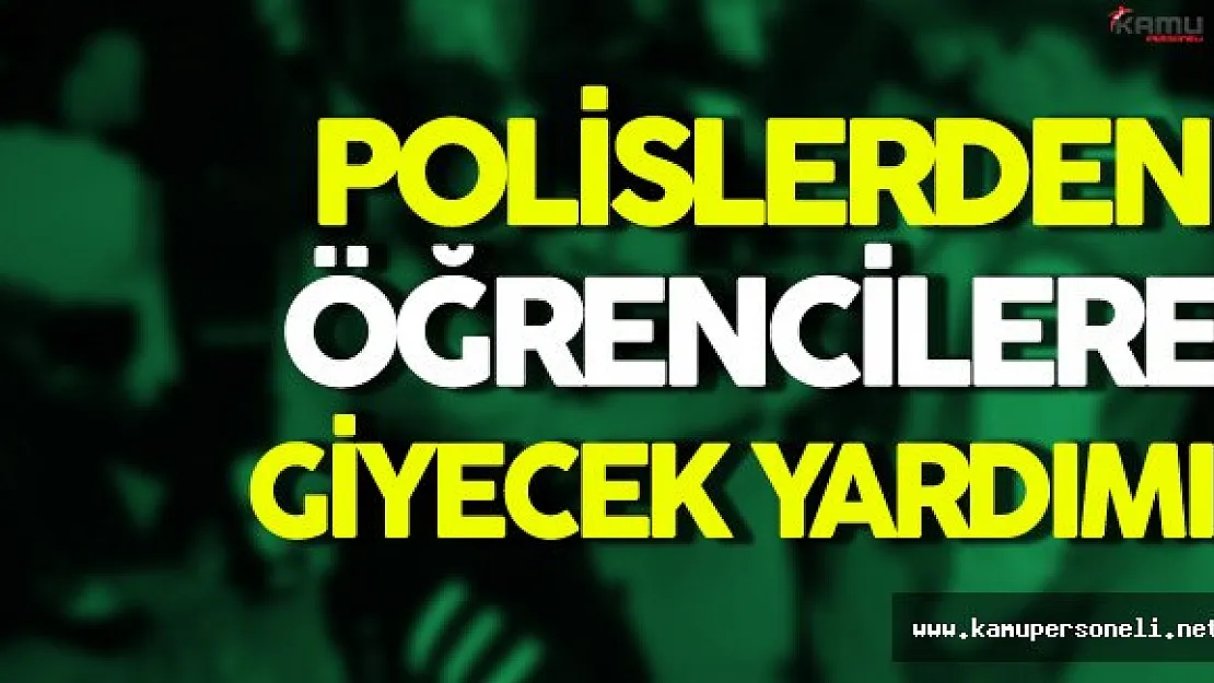 Polis Ekiplerinden 700 Öğrenciye Yardım