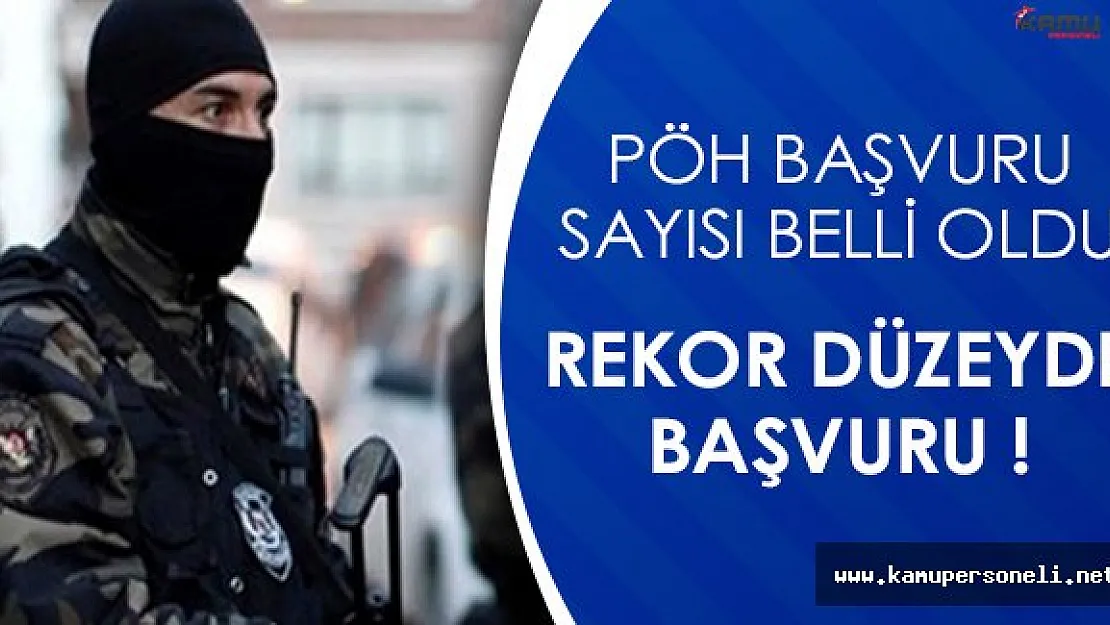 Polis Özel Harekat (PÖH) Başvuru Sayısı Belli Oldu! Rekor Sayı!