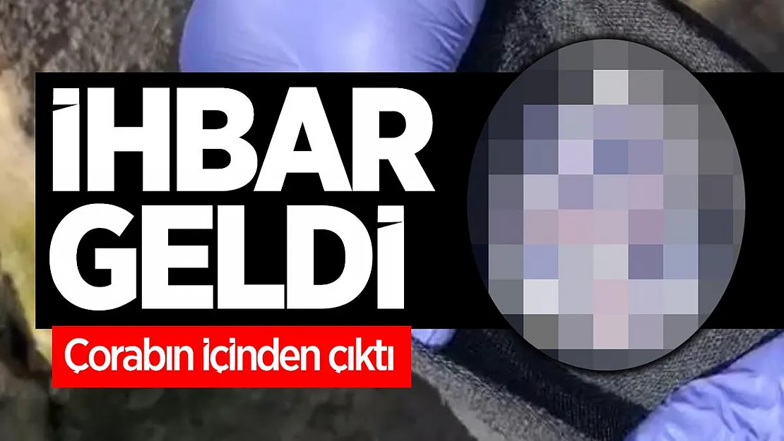 Polisin dikkati zehir tacirlerinin oyununu bozdu! Çorabın içinde bulundu