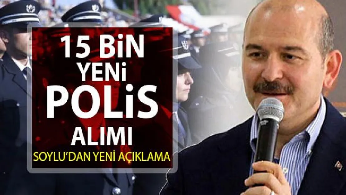 POMEM 15 bin yeni polis memuru alımı başvurusu için Süleyman Soylu'dan son açıklama