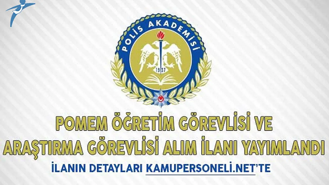 POMEM Öğretim Görevlisi ve Araştırma Görevlisi Alım İlanı Yayımlandı