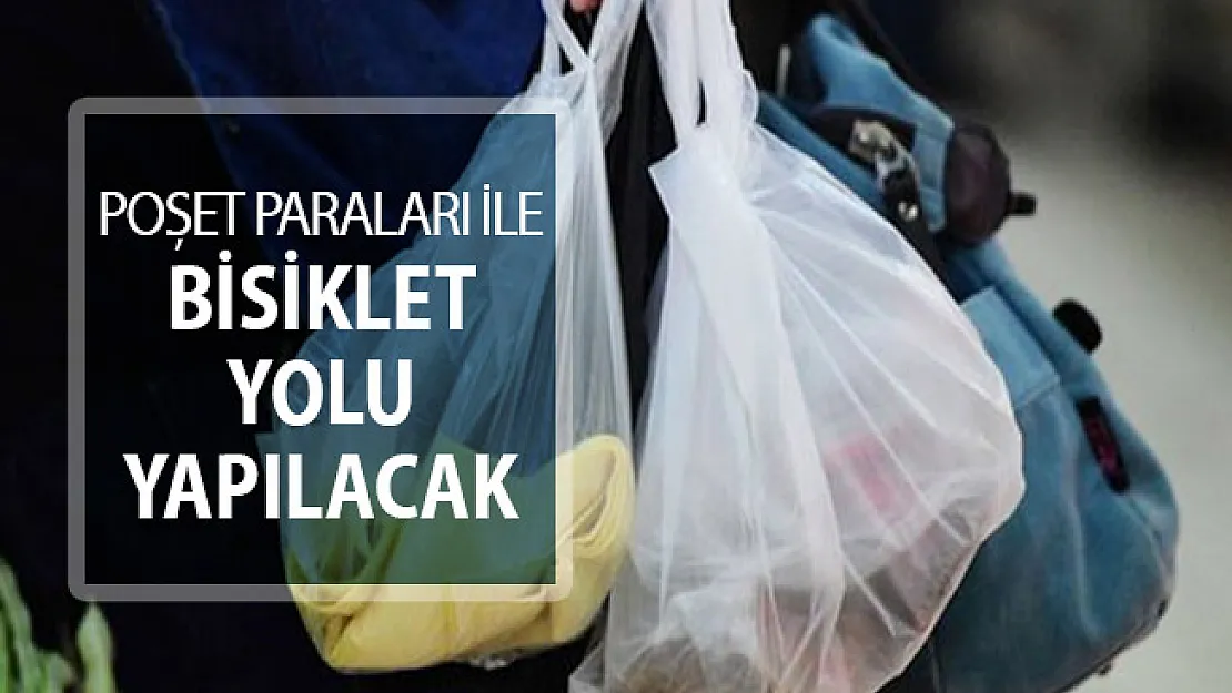 Poşetlerden Gelen Parayla Bisiklet Yolu Yapılacak
