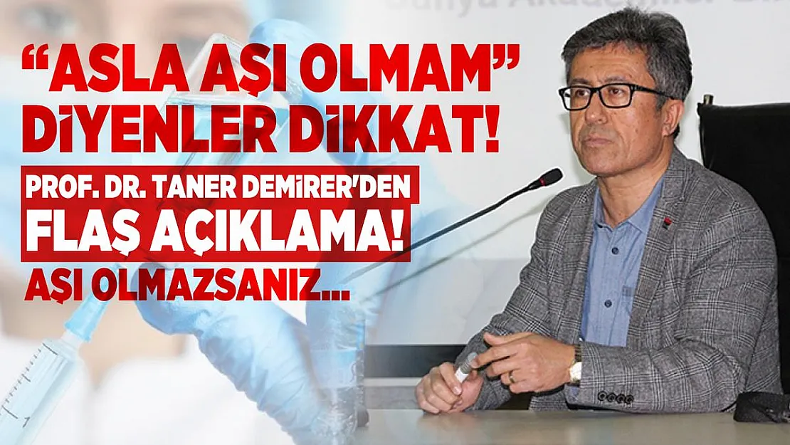 Prof. Dr. Taner Demirer'den flaş Çin aşısı açıklaması!