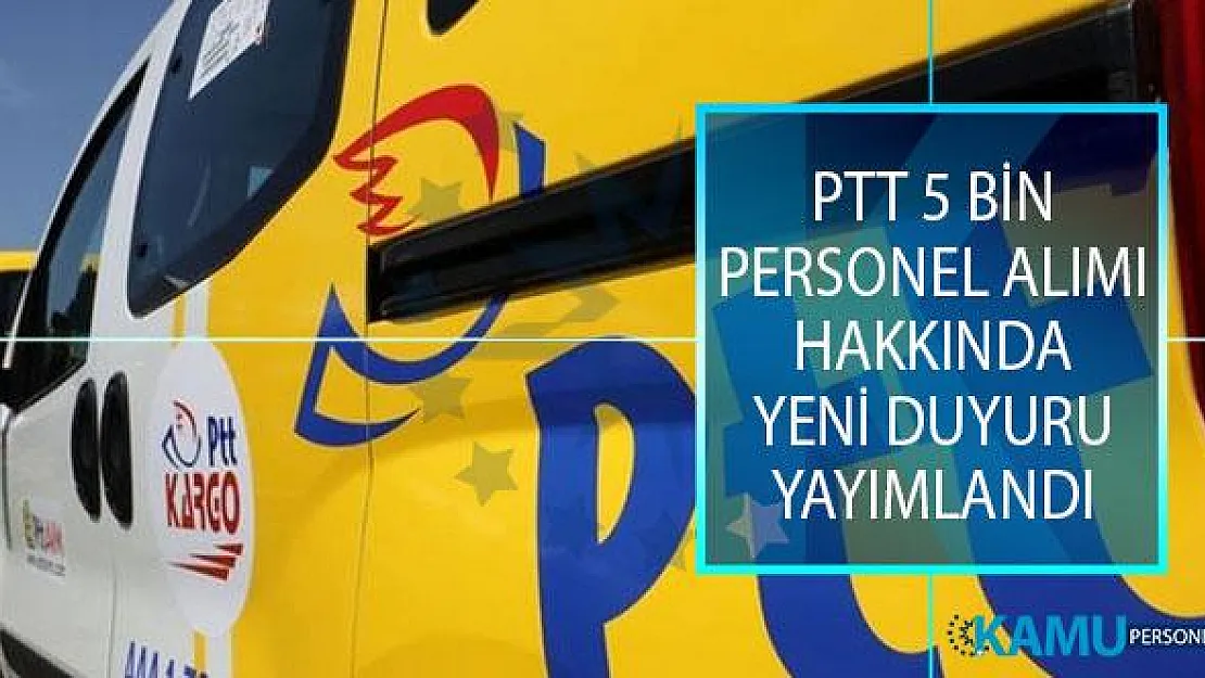 PTT 2018/1 5 Bin Personel Alımı Kapsamında 154 Yedek Aday İçin Düzenlediği Psikometrik İnceleme Test Sonuçlarını Açıkladı!